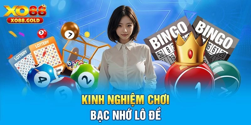 Bạc nhớ lô đề theo thứ