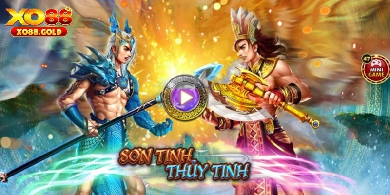 Nổ hũ Sơn Tinh Thủy Tinh là gì?