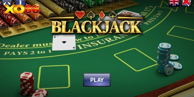 Tìm hiểu cơ bản về Blackjack