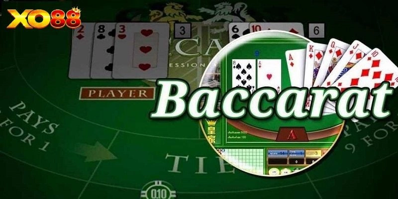 Luật chơi Baccarat online cực cơ bản